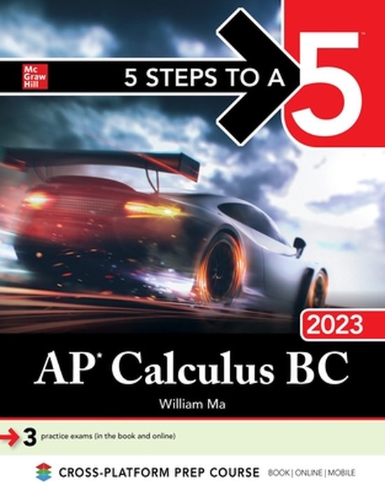 5 Steps to a 5: AP Calculus BC 2023 (ebook), William Ma | 9781264532803 ...