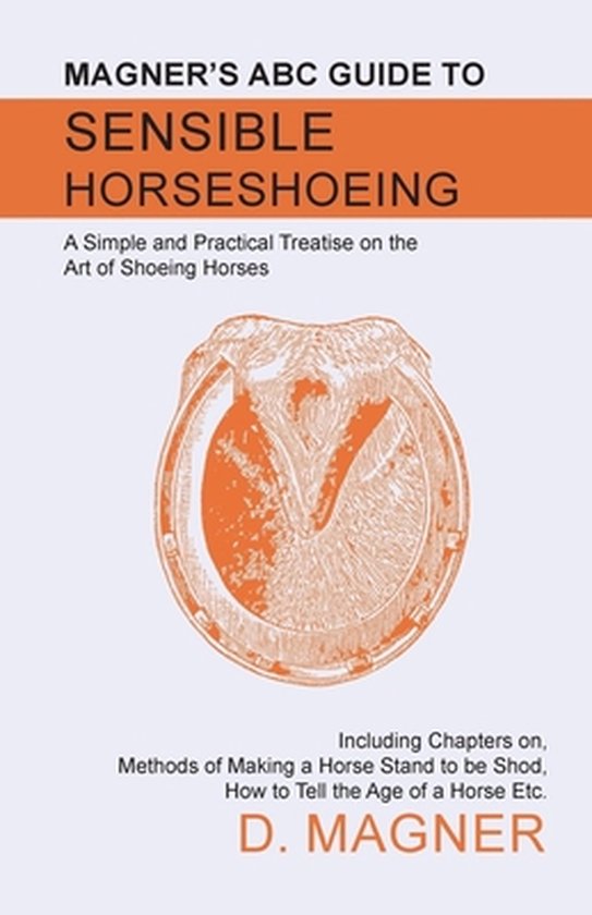 Magner's ABC Guide to Sensible Horseshoeing - cover