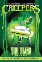 Creepers Horror Stories- Creepers: The Piano