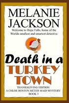 Chloe Boston Meter Maid Cozy Mysteries- Death in a Turkey Town