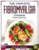 The complete Fibromyalgia Cookbook