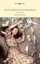 Alice's Adventures in Wonderland - Illustrated by Arthur Rackham