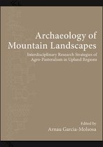 SUNY series, The Institute for European and Mediterranean Archaeology Distinguished Monograph Series- Archaeology of Mountain Landscapes