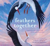 Feeling Friends- Feathers Together