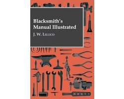 Blacksmith's Manual Illustrated
