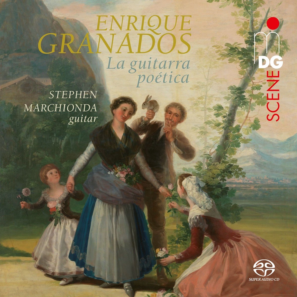 Stephen Marchionda - Granados: La Guitarra Poetica (SACD)