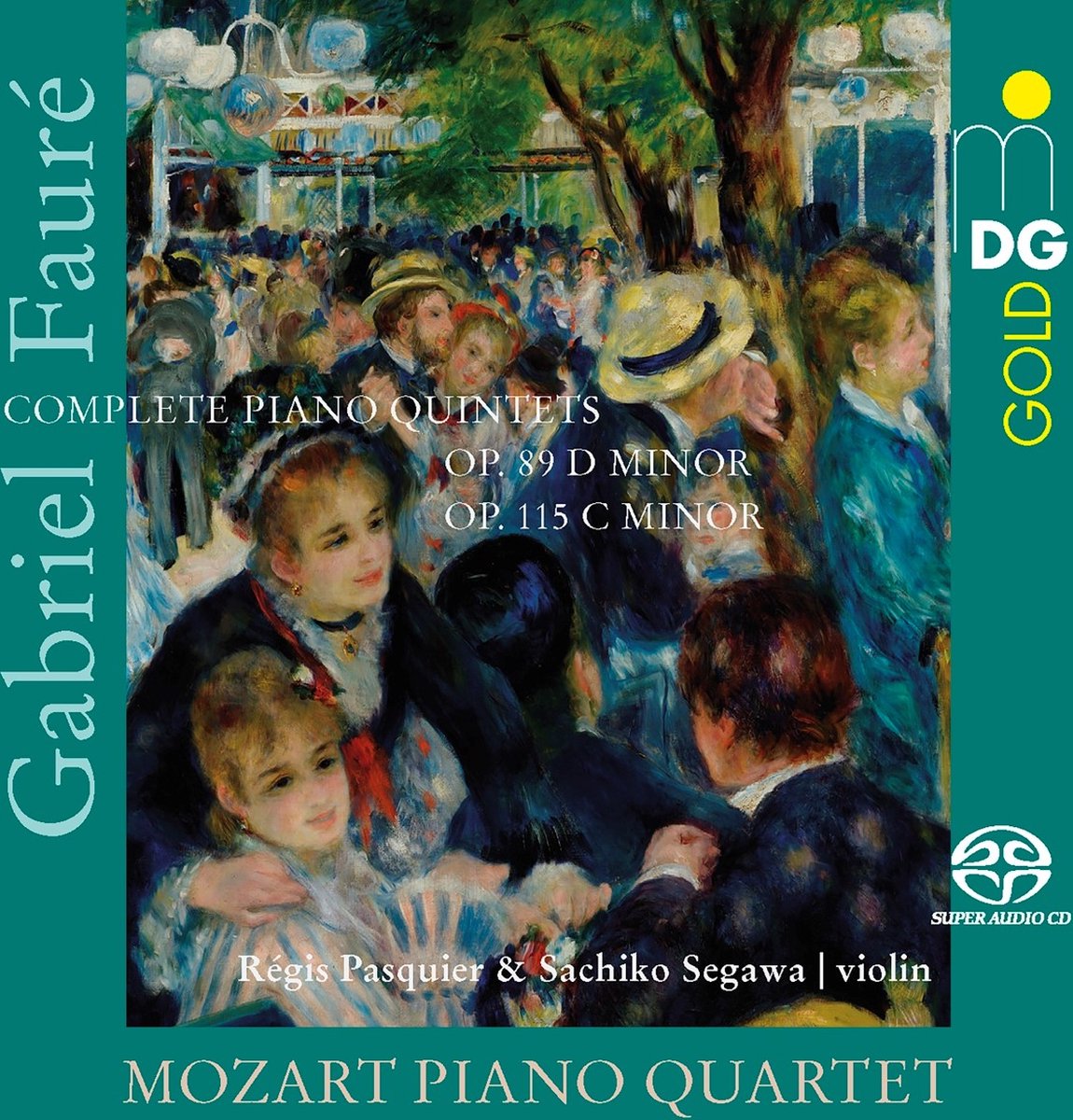 Mozart Piano Quartet - Faure: Piano Quintets (SACD)