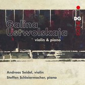 Seidel & Schleiermacher - Ustwolskaja: Violin & Piano (CD)