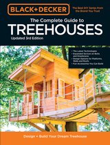 Black & Decker- Black & Decker The Complete Photo Guide to Treehouses 3rd Edition