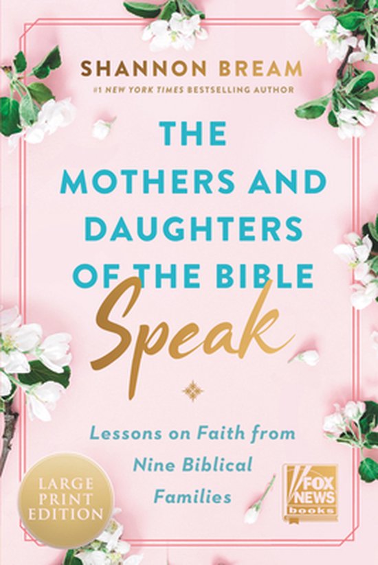 The Mothers And Daughters of the Bible Speak [Large Print]:  ... - cover
