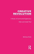Routledge Library Editions: Revolution- Creative Revolution