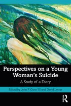 Perspectives on a Young Woman's Suicide