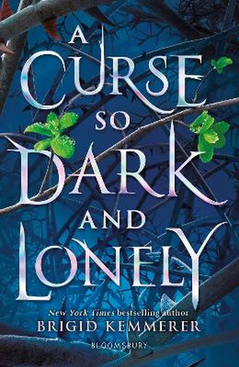 A Curse So Dark and Lonely The Cursebreaker Series - Brigid Kemmerer