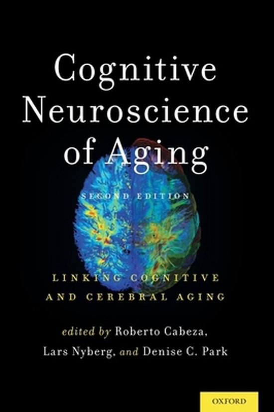 Cognitive Neuroscience of Aging | 9780199372935 | Cabeza, Roberto ...