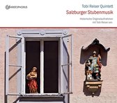 Tobi Reiser - Salzburger Stubenmusik (CD)