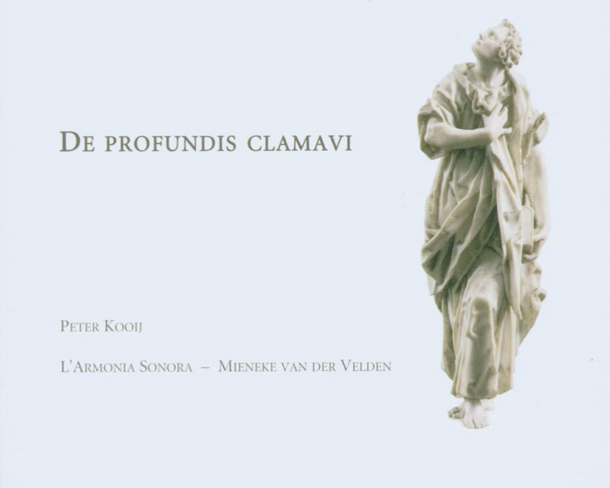 Peter Kooij & L'Armonia Sonora, Mieneke Van Der Velden - De Profundis Clamavi (CD)