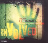 Philippe Le Baraillec - Involved (CD)