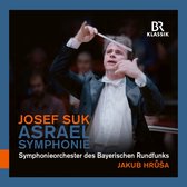 Symphonieorchester Des Bayerischen Rundfunks, Jakub Hrusa - Suk: Symphony No.2 "Asrael" (CD)