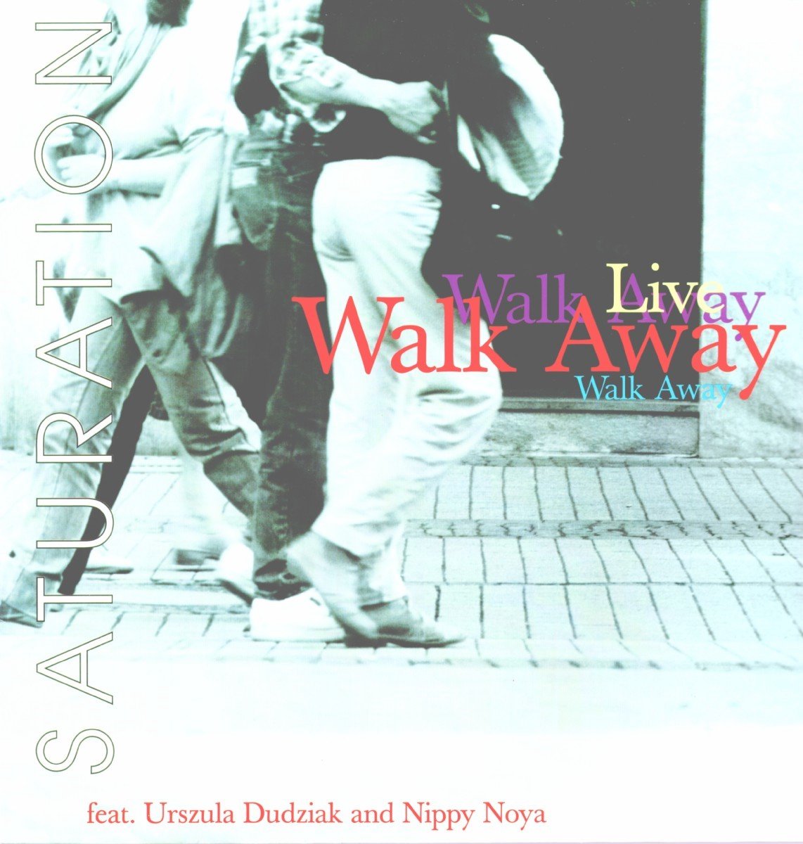 Walk Away - Saturation Live (LP) (Limited Edition)