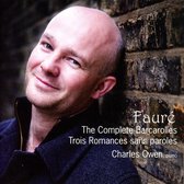 Charles Owen - Complete Barcarolles/Trois Romances (CD)