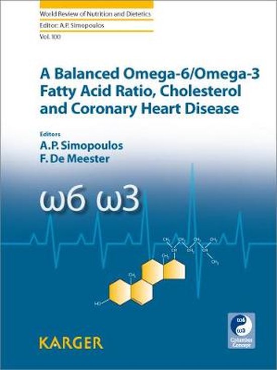 A Balanced Omega6/Omega3 Fatty Acid Ratio, Cholesterol and Coronary
