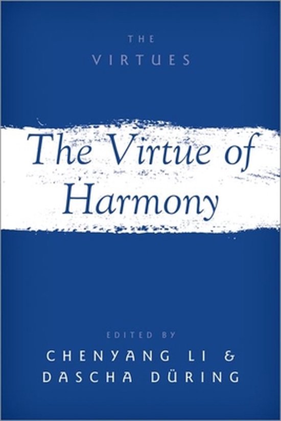 The Virtues-The Virtue of Harmony