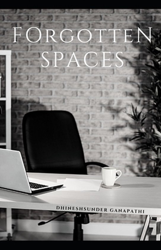 Forgotten Spaces