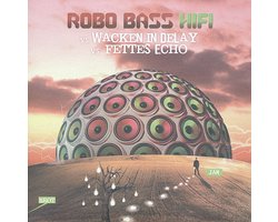Robo Bass Hifi - vs. Wacken In Delay / vs. Fettes Echo (7" Single) (Limited Edition)