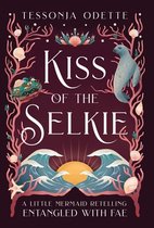 Entangled with Fae- Kiss of the Selkie