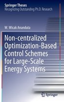 Non-centralized Optimization-Based Control Schemes for Large-Scale Energy Systems