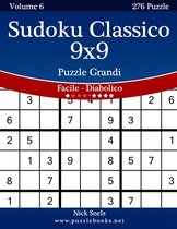 Sudoku Classico Da Facile a Diabolico 276 Puzzle