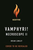 Necroscope- Necroscope II: Vamphyri!