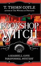 A Seashell Cove Paranormal Mystery- Bookshop Witch