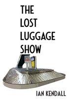 The Lost Luggage Show