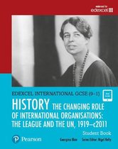 Edexcel International GCSE (9-1) History The Changing Role of International Organisations