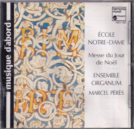ecole Notre-Dame- Messe du Jour de Noel / Ensemble Organum