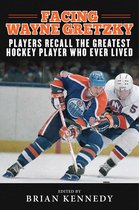 Facing - Facing Wayne Gretzky