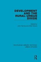 Routledge Library Editions: Urban Studies - Development and the Rural-Urban Divide