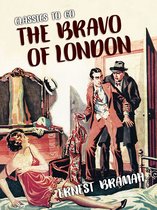 Classics To Go - The Bravo of London