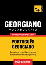Vocabulário Português Brasileiro-Georgiano - 9000 palavras