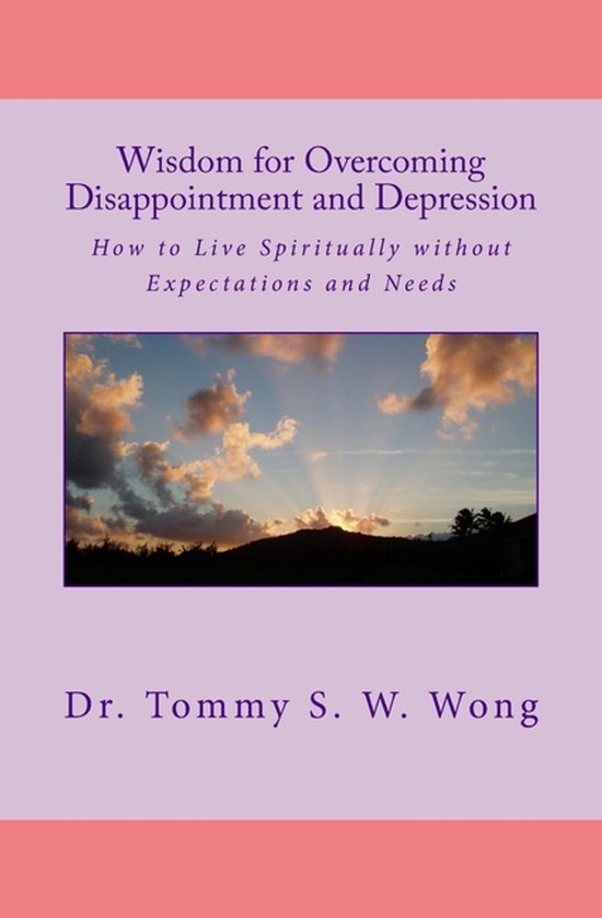 Overcoming Traumas- Wisdom for Overcoming Disappointment and ... - cover