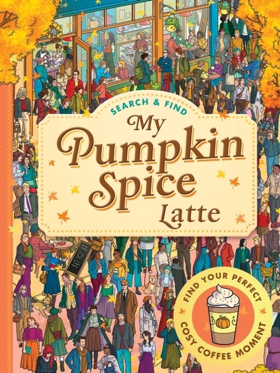Search and Find: My Pumpkin Spice Latte - cover