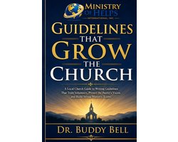 Ministry of Helps Resources- Guidelines That Grow the Church