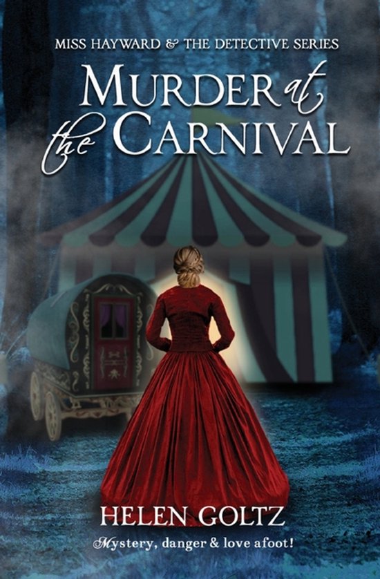 Couverture de livre : Femme en robe rouge près d'une tente de cirque et d'une roulotte, titre 'Murder at the Carnival'