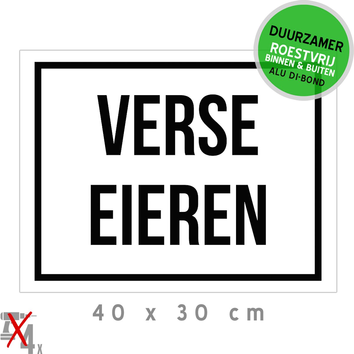 Bord/ aanbieding Dibond | "Verse eieren" | 40 x 30 cm | Kippen | Eitjes | Koop lokaal | Landbouw | Roestvrij | 1 stuk