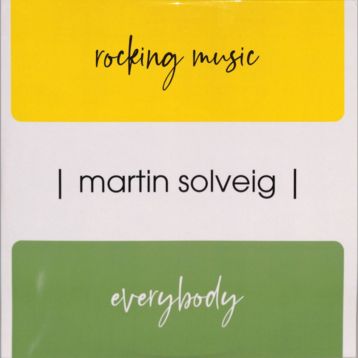 Martin Solveig - Rocking Music / Everybody