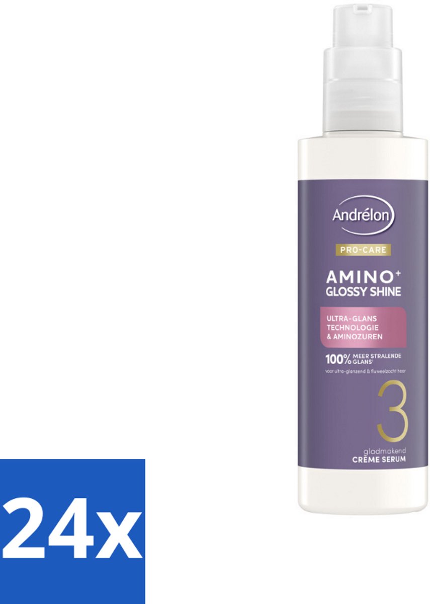 Andrélon – Crème Serum – Pro Care Amino+ Glossy Shine – 200 ml - Voordeelverpakking - 24 stuks