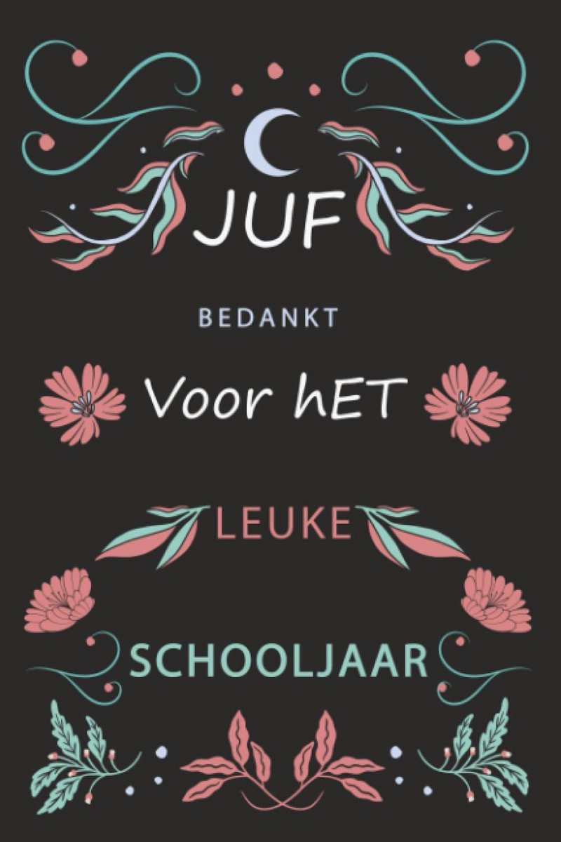 Juf Bedankt voor het leuke Schooljaar: Dit speciale Notitieboekje als Bedankje voor Juf,Afscheidscadeautje voor het - ShopVlot
