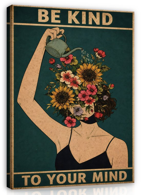 Vintage poster met tekst 'BE KIND TO YOUR MIND' en een vrouw die haar bloemenhoofd water geeft.