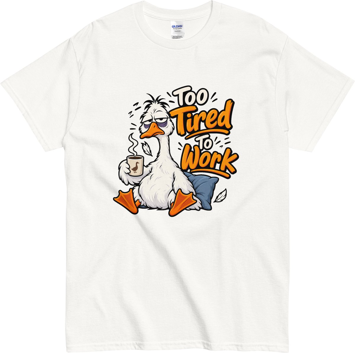 Grappig T Shirt Heren Dames - Cartoon Gans - Quote Tekst: Too Tired To Work - Wit - 3XL